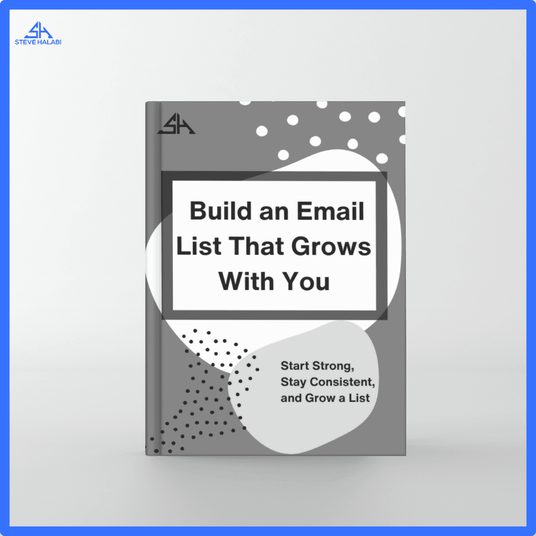 Build an Email List That Grows With You