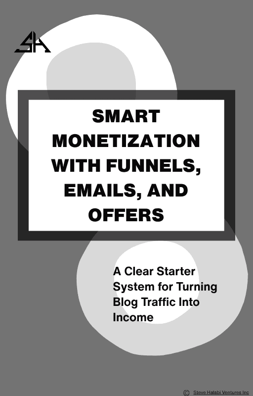 Smart Monetization With Funnels, Emails, and Offers
